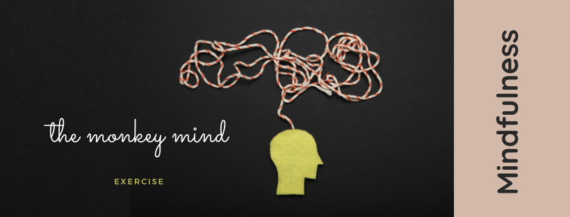 Mindfulness: The Monkey Mind