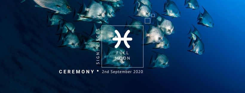 Full Moon Ceremony: 2nd September 2020
