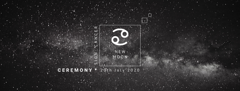 New Moon Ceremony: 20th July 2020